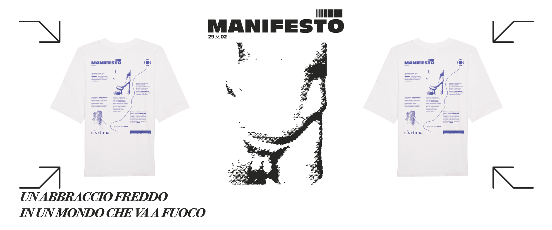 Sfortuna Banner Manifesto